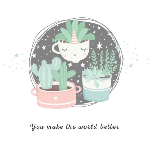 You make the world better 1